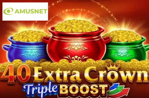 40 Extra Crown Triple Boost